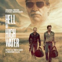 Nick Cave & Warren Ellis – Hell or Highwater Nick Cave & Warren Ellis – Hell or Highwater