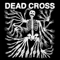 Dead Cross – Dead Cross Dead Cross – Dead Cross