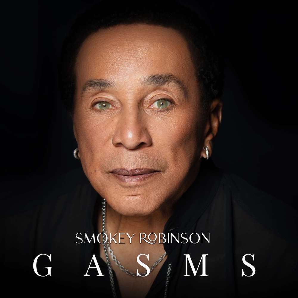 Smokey Robinson - Gasms - HeavyPop.at