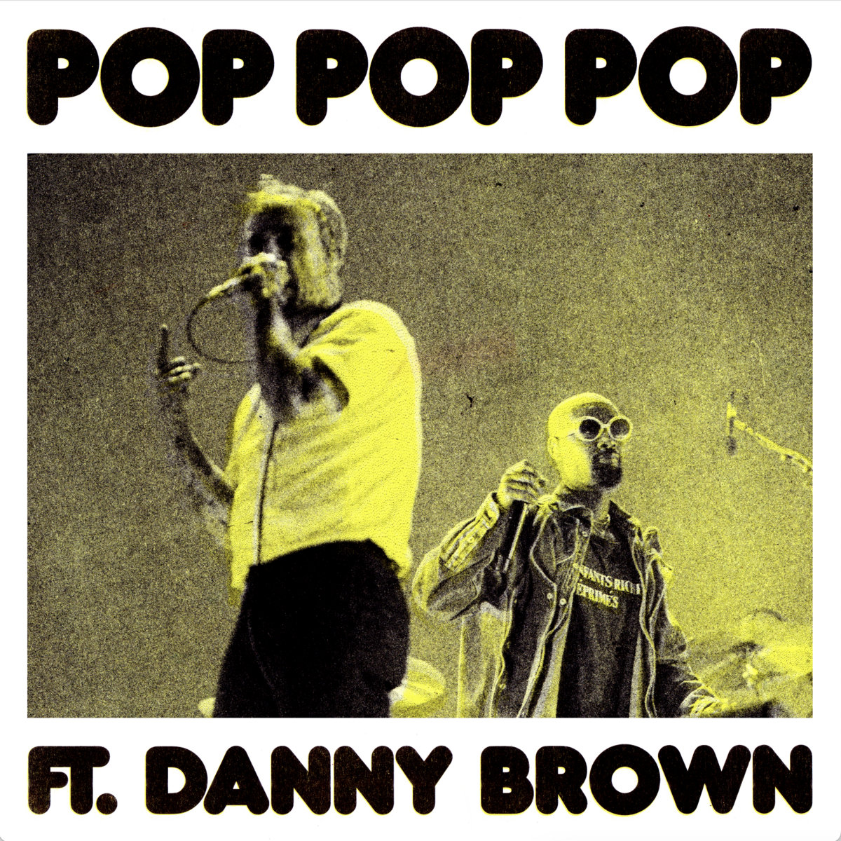 Idles & Danny Brown - POP POP POP - HeavyPop.at